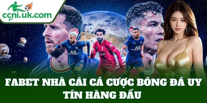 Fabet – Nền Tảng Cá Cược Bóng Đá Uy Tín Số 1 Tại Việt Nam 1 Fabet Nhà cái cá cược bóng đá hàng đầu