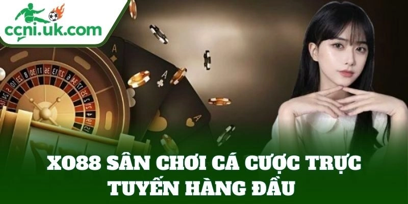XO88 - Sân Chơi Cá Cược Bóng Đá Và Casino Đỉnh Cao 1 XO88 sân chơi cá cược trực tuyến hàng đầu